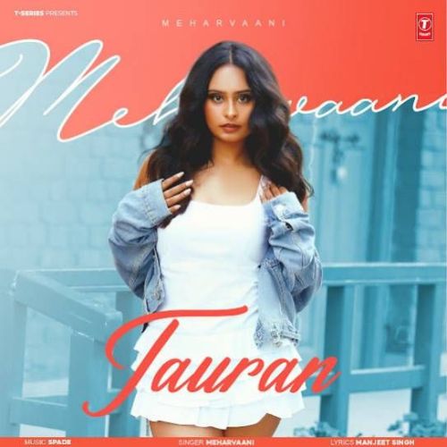 download Tauran Meharvaani mp3 song ringtone, Tauran Meharvaani full album download