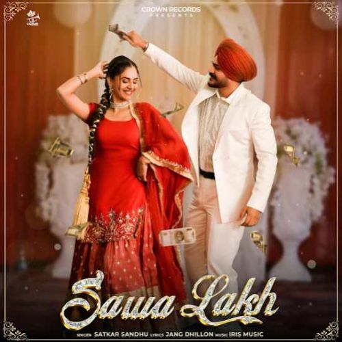 download Sawa Lakh Satkar Sandhu mp3 song ringtone, Sawa Lakh Satkar Sandhu full album download