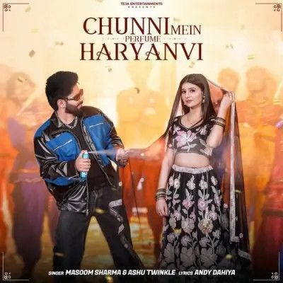 download Chunni Mein Masoom Sharma, Ashu Twinkle mp3 song ringtone, Chunni Mein Masoom Sharma, Ashu Twinkle full album download