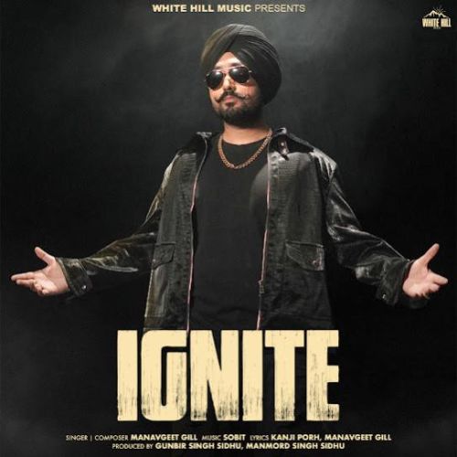 download 317 Manavgeet Gill mp3 song ringtone, Ignite Manavgeet Gill full album download