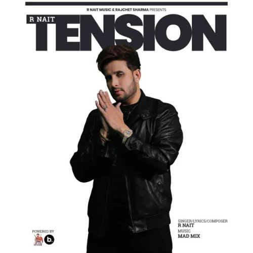 download Tension R. Nait mp3 song ringtone, Tension R. Nait full album download