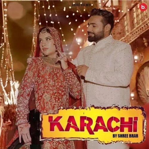 download Karachi Shree Brar mp3 song ringtone, Karachi Shree Brar full album download