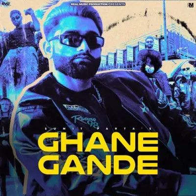 download Ghane Gande Sumit Parta mp3 song ringtone, Ghane Gande Sumit Parta full album download