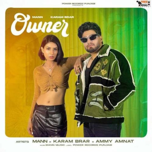 download Owner Mann, Karam Brar mp3 song ringtone, Owner Mann, Karam Brar full album download