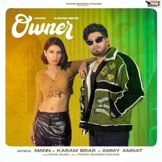 download Owner Mann, Karam Brar mp3 song ringtone, Owner Mann, Karam Brar full album download