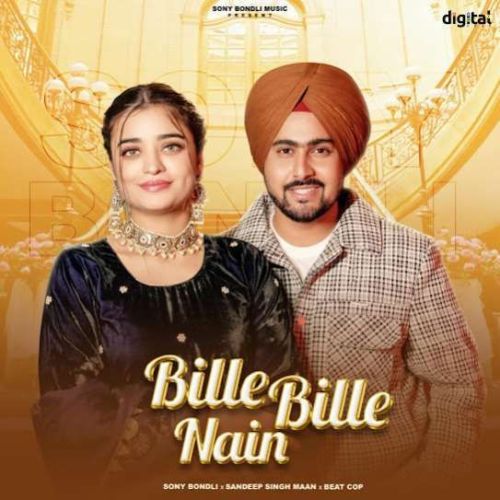 download Bille Bille Nain Sony Bondli mp3 song ringtone, Bille Bille Nain Sony Bondli full album download