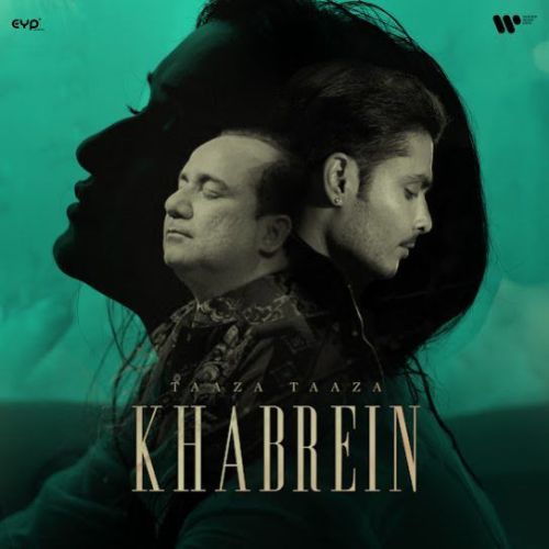 download Taaza Taaza Khabrein Gurnazar, Rahat Fateh Ali Khan mp3 song ringtone, Taaza Taaza Khabrein Gurnazar, Rahat Fateh Ali Khan full album download