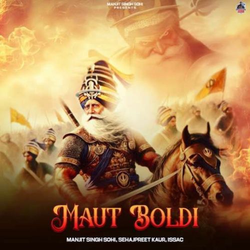 download Maut Boldi Manjit Singh Sohi mp3 song ringtone, Maut Boldi Manjit Singh Sohi full album download