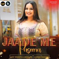 download Jaade Me Paseena Anjali 99, Ajay Bhagta mp3 song ringtone, Jaade Me Paseena Anjali 99, Ajay Bhagta full album download