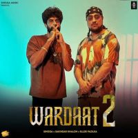 download Wardaat 2 Singga mp3 song ringtone, Wardaat 2 Singga full album download