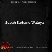 download Suba Sarhand Waleya Kanwar Gill mp3 song ringtone, Suba Sarhand Waleya Kanwar Gill full album download