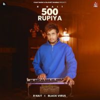 download 500 Rupiya R. Nait mp3 song ringtone, 500 Rupiya R. Nait full album download