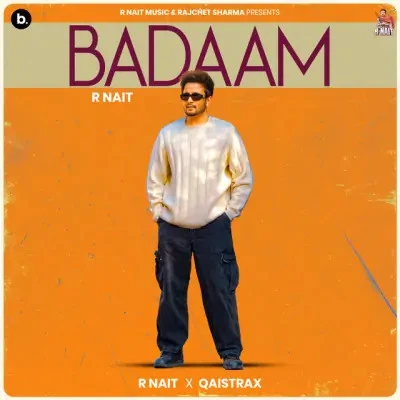 download Badaam R. Nait mp3 song ringtone, Badaam R. Nait full album download