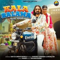 download Kala Balama Anjali 99, Harjeet Deewana mp3 song ringtone, Kala Balama Anjali 99, Harjeet Deewana full album download