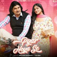 download Pyar Hoya Se Amit Saini Rohtakiya mp3 song ringtone, Pyar Hoya Se Amit Saini Rohtakiya full album download