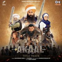 download Akaal - Title Track Sukhwinder Singh mp3 song ringtone, Akaal - Title Track Sukhwinder Singh full album download