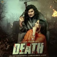 download Death Amit Saini Rohtakiya mp3 song ringtone, Death Amit Saini Rohtakiya full album download