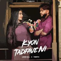 download Kyon Tadfave Ni Jorge Gill mp3 song ringtone, Kyon Tadfave Ni Jorge Gill full album download