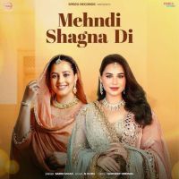 download Mehndi Shagna Di Sargi Maan mp3 song ringtone, Mehndi Shagna Di Sargi Maan full album download