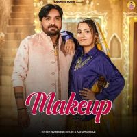 download Makeup Surender Romio, Ashu Twinkle mp3 song ringtone, Makeup Surender Romio, Ashu Twinkle full album download