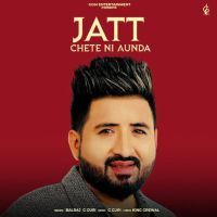 download Jatt Chete Ni Aunda Balraj mp3 song ringtone, Jatt Chete Ni Aunda Balraj full album download