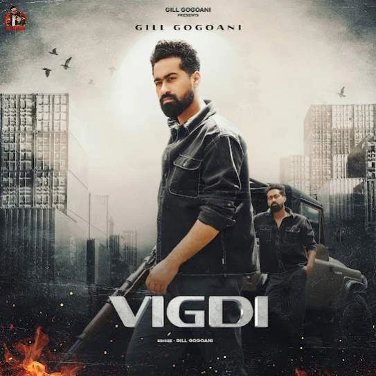 download Vigdi Gill Gogoani mp3 song ringtone, Vigdi Gill Gogoani full album download