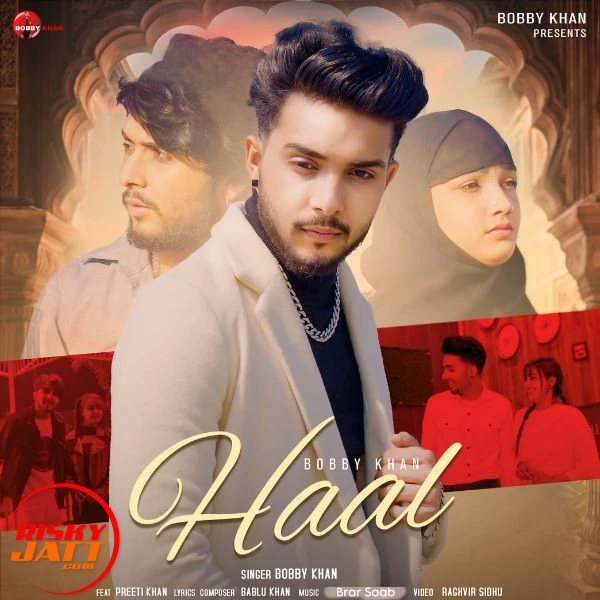 download Haal Bobby Khan mp3 song ringtone, Haal Bobby Khan full album download