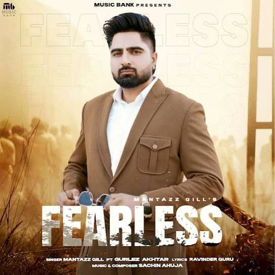 download Fearless Mantazz Gill mp3 song ringtone, Fearless Mantazz Gill full album download