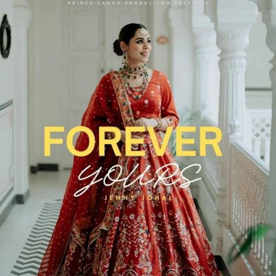 download FOREVER YOURS Jenny Johal mp3 song ringtone, FOREVER YOURS Jenny Johal full album download