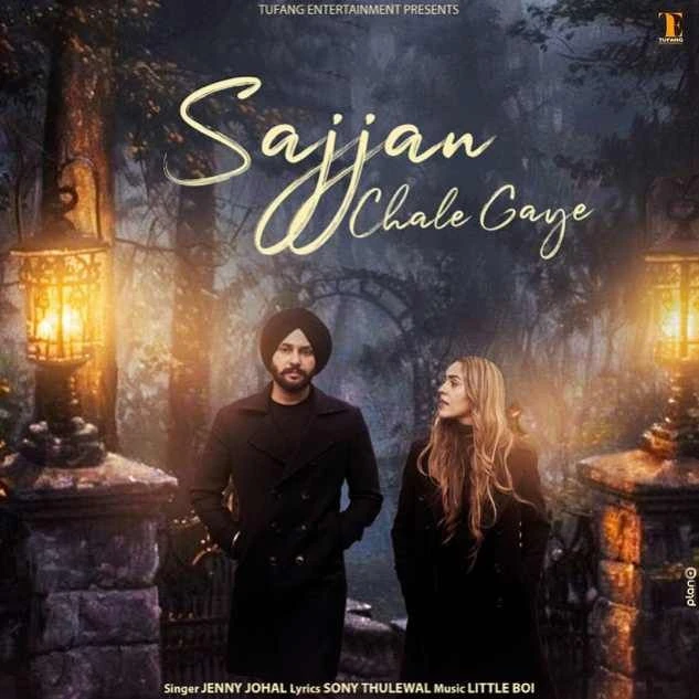 download Sajjan Chale Gaye Jenny Johal mp3 song ringtone, Sajjan Chale Gaye Jenny Johal full album download