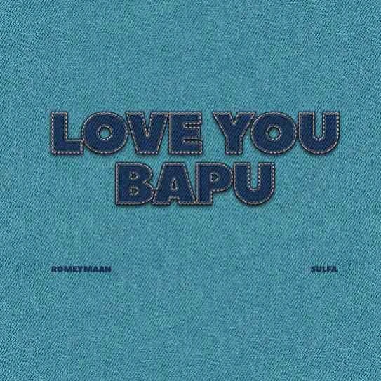 download Love You Bapu Romey Maan mp3 song ringtone, Love You Bapu Romey Maan full album download