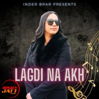 download Lagdi Na Akh Inder Brar mp3 song ringtone, Lagdi Na Akh Inder Brar full album download