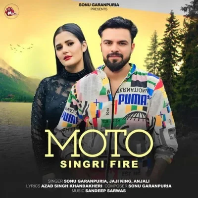 download Moto Singri Fire Sonu Garanpuria mp3 song ringtone, Moto Singri Fire Sonu Garanpuria full album download