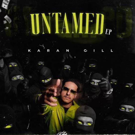 download Jawani Karan Gill mp3 song ringtone, Untamed Karan Gill full album download