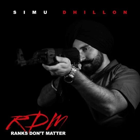 download Ranks Dont Matter Simu Dhillon mp3 song ringtone, Ranks Dont Matter Simu Dhillon full album download
