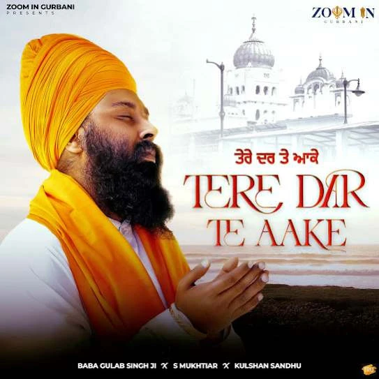 download Tere Dar Te Aake Baba Gulab Singh Ji mp3 song ringtone, Tere Dar Te Aake Baba Gulab Singh Ji full album download