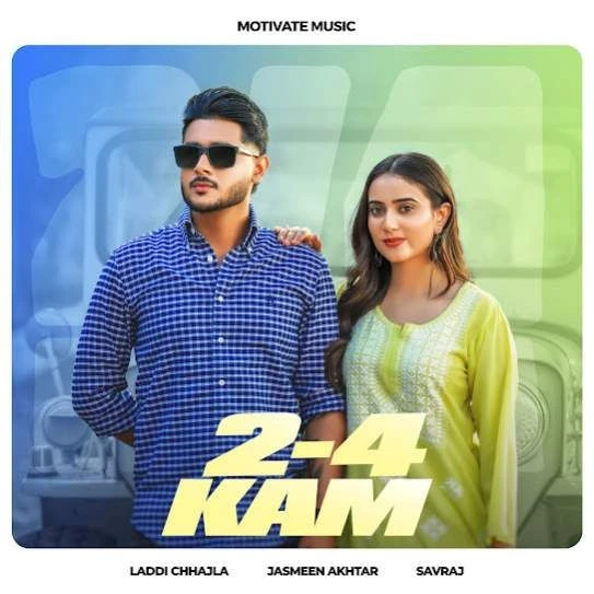 download 2 4 KAM Laddi Chhajla mp3 song ringtone, 2 4 KAM Laddi Chhajla full album download