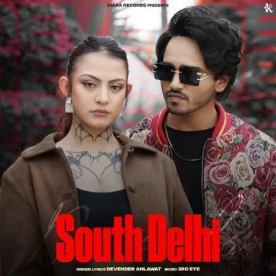 download South Delhi Devender Ahlawat mp3 song ringtone, South Delhi Devender Ahlawat full album download