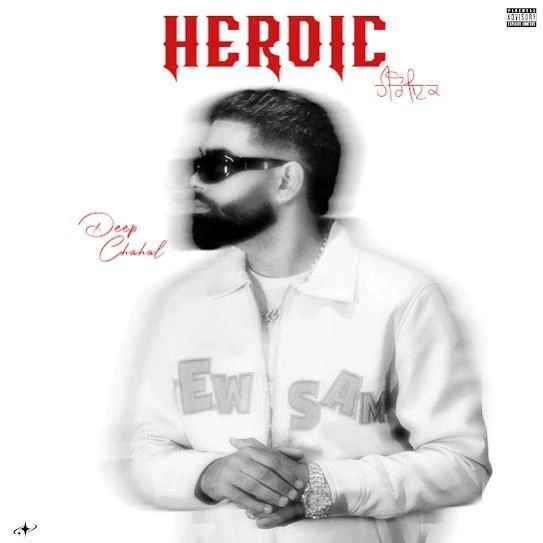 download Heroic Deep Chahal mp3 song ringtone, Heroic Deep Chahal full album download