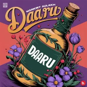 download Daaru Mankirt Aulakh mp3 song ringtone, Daaru Mankirt Aulakh full album download