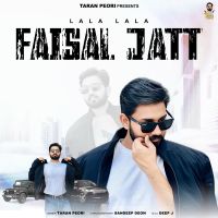 download Faisal Jatt (LaLa LaLa) Taran Peori mp3 song ringtone, Faisal Jatt (LaLa LaLa) Taran Peori full album download