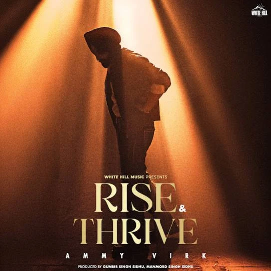 download Current Ammy Virk mp3 song ringtone, Rise & Thrive Ammy Virk full album download