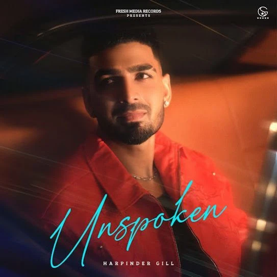 download Unspoken Harpinder Gill mp3 song ringtone, Unspoken Harpinder Gill full album download