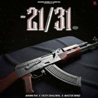 download 21-31 Manni Rai mp3 song ringtone, 21-31 Manni Rai full album download