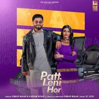 download Patt Leni Hor Simar Maan mp3 song ringtone, Patt Leni Hor Simar Maan full album download
