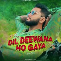 download Dil Deewana Ho Gaya Hemant Raj mp3 song ringtone, Dil Deewana Ho Gaya Hemant Raj full album download
