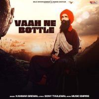 download Vaah Ne Bottle Kanwar Grewal mp3 song ringtone, Vaah Ne Bottle Kanwar Grewal full album download