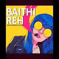 download Baithi Reh Kunal Kaushal, A Bazz mp3 song ringtone, Baithi Reh Kunal Kaushal, A Bazz full album download