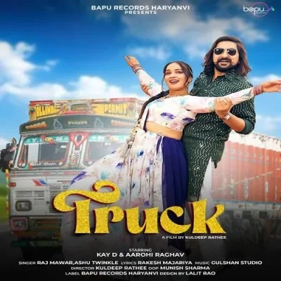 download Truck Raj Mawar, Ashu Twinkle mp3 song ringtone, Truck Raj Mawar, Ashu Twinkle full album download