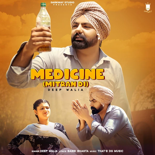 download Medicine Mitran Di Deep Walia, Gavy Gill mp3 song ringtone, Medicine Mitran Di Deep Walia, Gavy Gill full album download